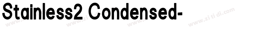 Stainless2 Condensed字体转换